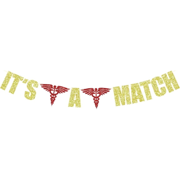 Its A Match Banner, 2025 Medical/Nursing School Graduation Party Decorations, Congrats on Matching Banner, Happy Match Day Decoration Supplies Gold Glitter