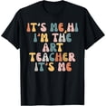 thumbnail image 1 of It's Me Hi I'm The Art Teacher It's Me, Groovy Art Teacher T-Shirt, 1 of 4