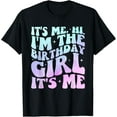 thumbnail image 1 of It's Me Hi I'm The Birthday Girl It's Me - Birthday Party T-Shirt100% cotton, 1 of 5