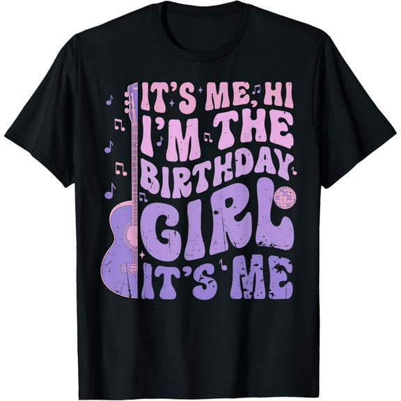 It's Me Hi I'm The Birthday Girl It's Me Cute Birthday Party T-Shirt