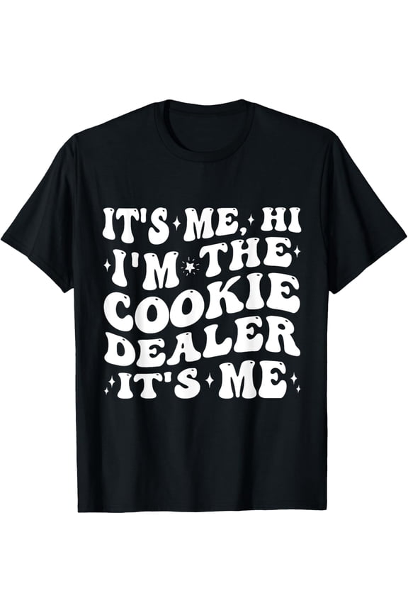 It's Me Hi I'm The Cookie Dealer Scout Troop Scouting Girls T-Shirt