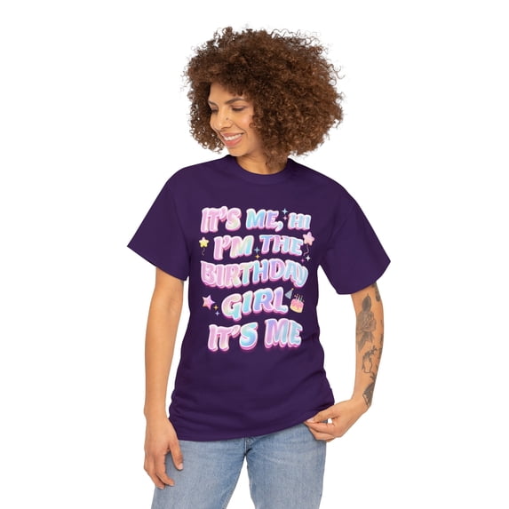 It's Me Hi I'm the Birthday Girl It's Me,Gift for Birthday Funny Cotton Tee
