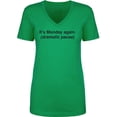 thumbnail image 1 of It's Monday Again (Dramatic Pause) Womens V-Neck T-Shirt, 1 of 2