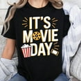 thumbnail image 1 of It's Movie Day Apparel for Film buff | Cinema Movie T-Shirt Men's And Women's Graphic Tee 100% Cotton by TBun, Full Sizes S-5XL, 1 of 5