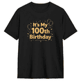 thumbnail image 1 of It's My 100th Birthday Vintage Graphic Tee for Men and Women, Fun Birthday Gift Cotton Short Sleeves T-Shirt, 1 of 6