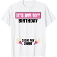 thumbnail image 1 of It's My 10th Birthday Cute 10 Years Old Girl Sign My T-Shirt, 1 of 4