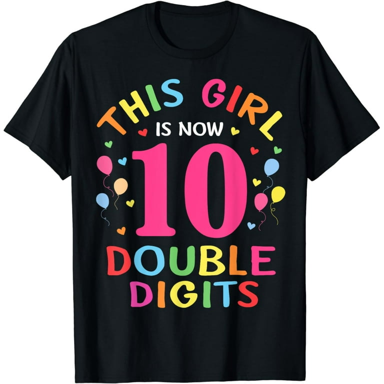 It's My 10th Birthday | This Girl Is Now 10 Years Old T-Shirt It's My 10th Birthday | This Girl Is Now 10 Years Old T-Shirt