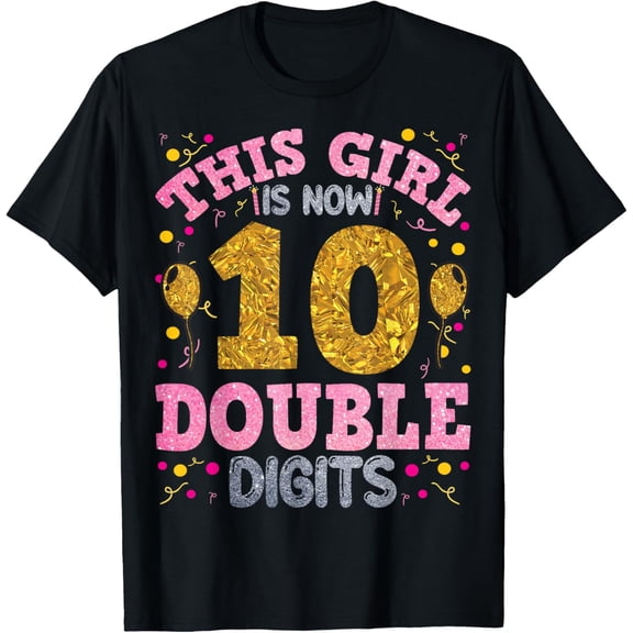 It's My 10th Birthday | This Girl Is Now 10 Years Old T-Shirt