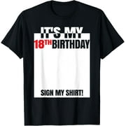 Its My 18th Birthday Party 18 Years Old Boy Girl Sign My T-ShirtMen and women, Black T-shirt, size Extra large