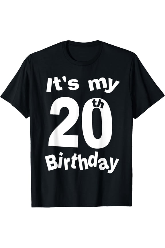 It's My 20th Birthday For 20 Year Old Men Or Women Design T-ShirtMen and women, Black T-shirt, size: Extra large