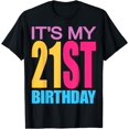 thumbnail image 1 of It's My 21st Birthday Girls Boys T-Shirt, 1 of 4
