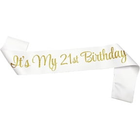 It's My 21st Birthday Sash, White Satin Sash with Gold Glitter Lettering for 21st Birthday Photo Prop, 1 Pack