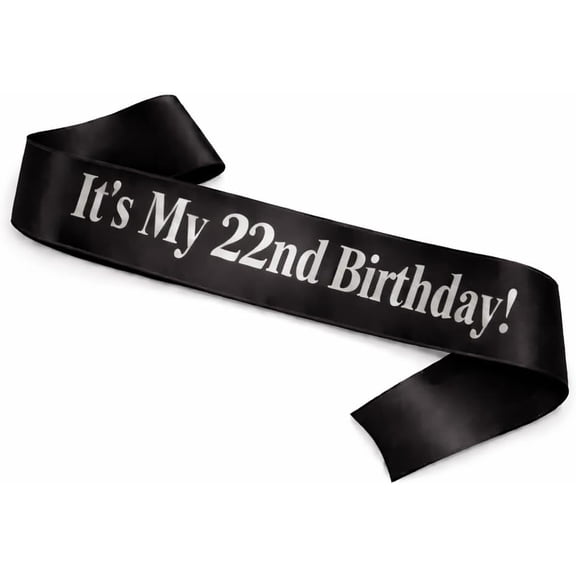 It's My 22nd Birthday Sash, Black Satin Sash with Silver Foil Lettering for 22nd Young Adult Birthday Party, Celebration Accessory, 1 Pack