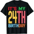 thumbnail image 1 of It's My 24th Birthday - Birthday Party Celebration Design T-ShirtMen and women can wear, black T-shirts, gifts. Age: M,L，XL 2XL, 3XL, 359XL, 1 of 4