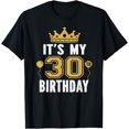 thumbnail image 1 of It's My 30th Birthday Gift For 30 Years Old Man And Woman T-Shirt, 1 of 4