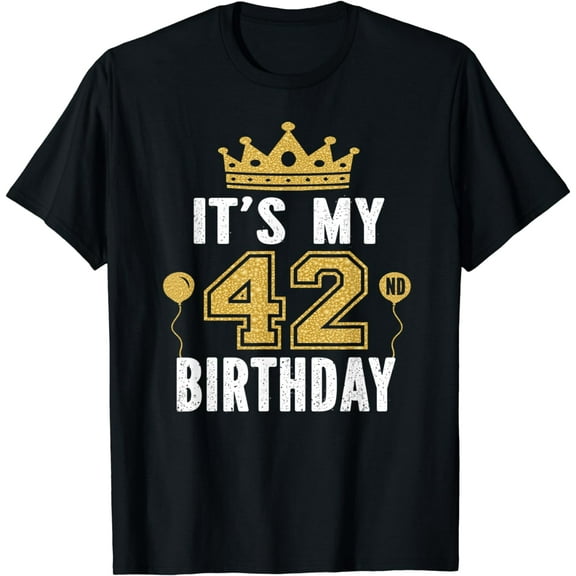 It's My 42nd Birthday Gift For 42 Years Old Man And Woman T-Shirt