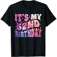thumbnail image 1 of It's My 52nd Birthday 52 Years Old Happy Birthday Men Women T-Shirt, 1 of 4