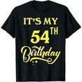 thumbnail image 1 of It's My 54th Birthday Tee 54 Years Old 54th Birthday Gift T-Shirt, 1 of 4
