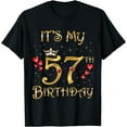 thumbnail image 1 of It's My 57th Birthday, 57 Years Old, 57th Birthday Queen T-Shirt, 1 of 4