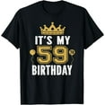 thumbnail image 1 of It's My 59th Birthday Gift For 59 Years Old Man And Woman T-Shirt, 1 of 4