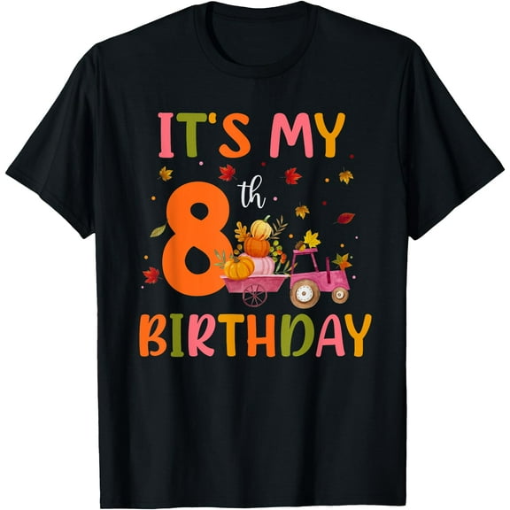 It's My 8th Birthday Pumpkin Season Thanksgiving 8 Year Old T-Shirt