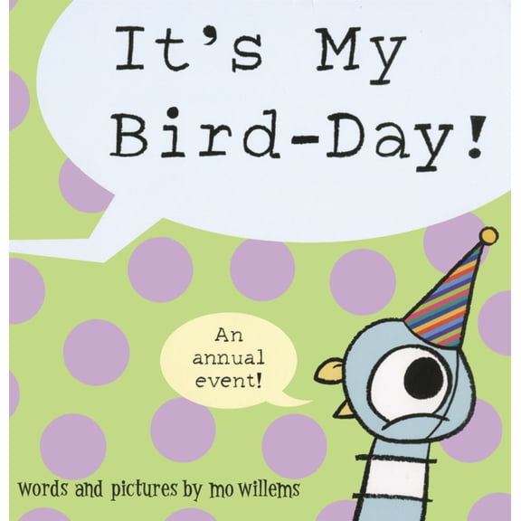 It's My Bird-Day!, (Hardcover)