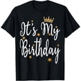 thumbnail image 1 of It's My Birthday B-Day Party Cool Birthday Squad Happy B-Day T-Shirt, 1 of 3