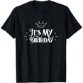 thumbnail image 1 of It's My Birthday Birthdays Celebrate Party Congratulations T-Shirt mens t shirt，black，women，funny，misfits，men，journey, 1 of 4