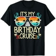 thumbnail image 1 of It's My Birthday Cruise 2026 Birthday Cruising Vacation T-Shirt tee, 1 of 4