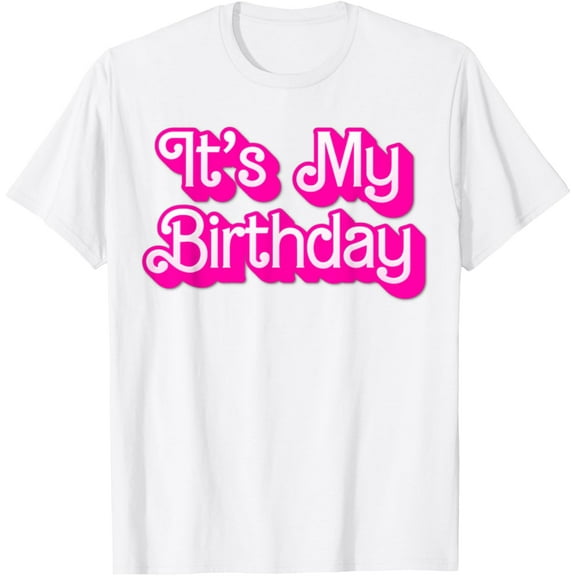 It's My Birthday For Men Women and Kids T-Shirt