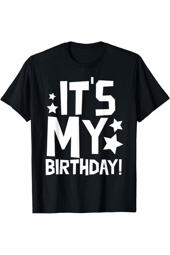 It's My Birthday Party Humor Sayings Celebrate T-Shirt