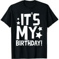 thumbnail image 1 of It's My Birthday Party Humor Sayings Celebrate T-Shirt, 1 of 4