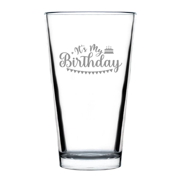 It's My Birthday Pint Glass, 16oz Hand Engraved Standard Etched Glassware, Unique Gift, Celebration Glass