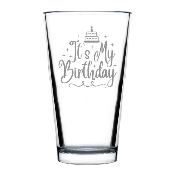It's My Birthday Pint Glass, Hand Engraved Glass , Etched Celebration Unique