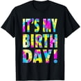 thumbnail image 1 of It's My Birthday - Retro Tie Dye Birthday Party Celebration T-ShirtMen's and women's gift, black and white T-shirt, size: Extra large S-4XL, 1 of 4