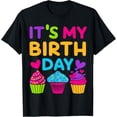thumbnail image 1 of It's My Birthday Shirt Girls Teens Women Gift T-ShirtMen's and women's gift, black and white T-shirt, size: Extra large S-4XL, 1 of 4