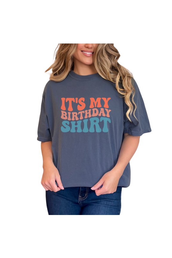 It's My Birthday Shirt, Party Themed, Groovy Retro Wavy Text, Denim Comfort Colors T-Shirt, Small