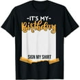 thumbnail image 1 of It's My Birthday Sign My Funny Birthday T-Shirt Tops Tee, 1 of 4