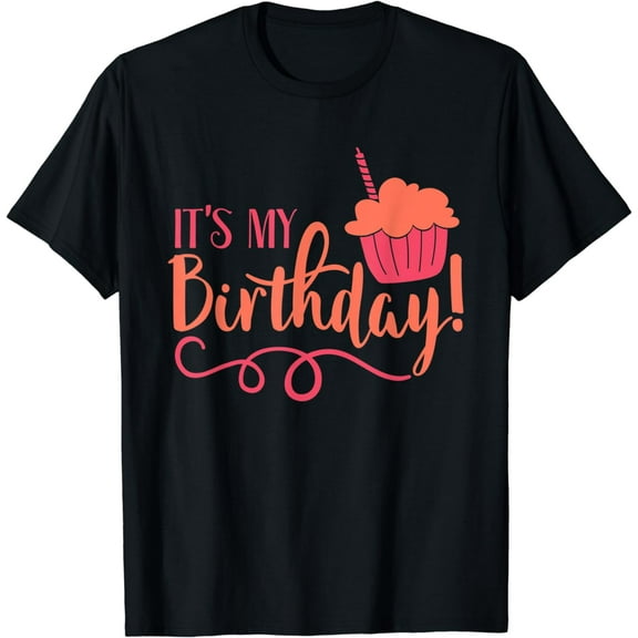 It's My Birthday T Shirt Cupcake Birthday