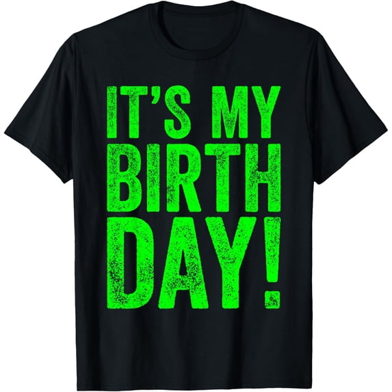 It's My Birthday T-Shirt