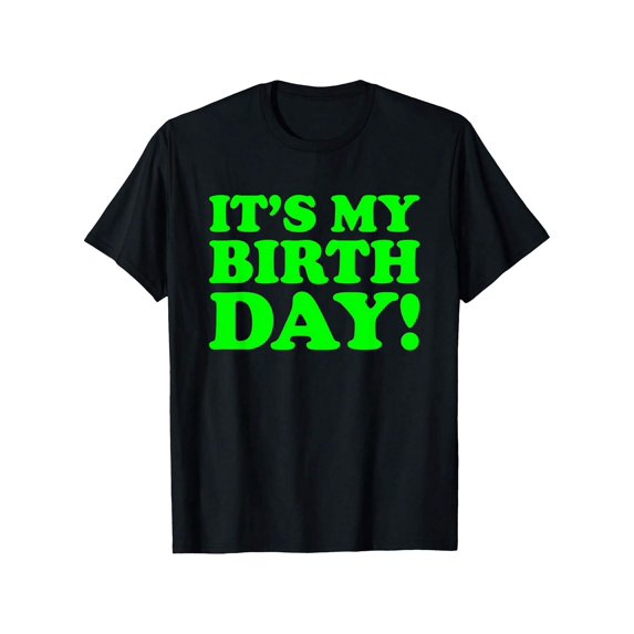 It's My Birthday T-Shirt