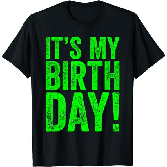 It's My Birthday T-Shirt