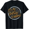 thumbnail image 1 of It's My Birthday Weekend Birthday Bash Party Gift Shirt T-Shirt, 1 of 4