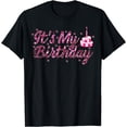 thumbnail image 1 of It's My Birthday Women, Teen, and Girls TShirt T-Shirt, 1 of 4
