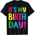 thumbnail image 1 of It's My Birthday for Women Teens Girls Boys Funny Gift T-ShirtMen's and women's gift, black and white T-shirt, size: Extra large S-4XL, 1 of 4