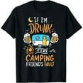 thumbnail image 1 of It's My Camping Friend's Fault Camping T-Shirt Black Large, 1 of 4