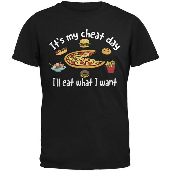It's My Cheat Day I'll Eat What I Want Black Adult T-Shirt - Large