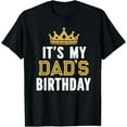 thumbnail image 1 of It's My Dad's Birthday Party Family Matching T-Shirt, 1 of 4
