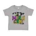 thumbnail image 1 of It's My First Mardi Gras Y'all Toddler T-Shirt 2T Athletic Heather, 1 of 3
