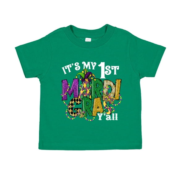 It's My First Mardi Gras Y'all Toddler T-Shirt 3T Kelly Green
